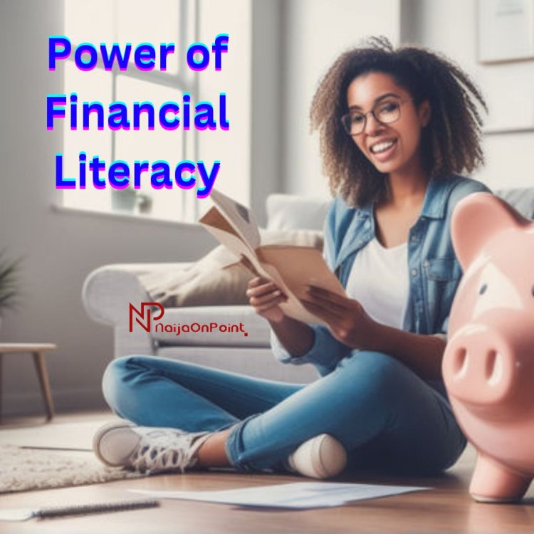 Power of Financial Literacy: Understanding and Embracing Financial Wellness