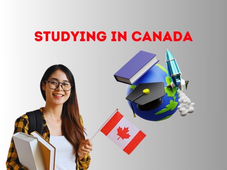 The Ultimate Guide of Studying in Canada